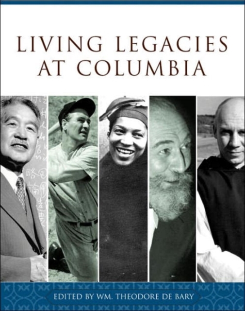 Living Legacies at Columbia, Hardback Book