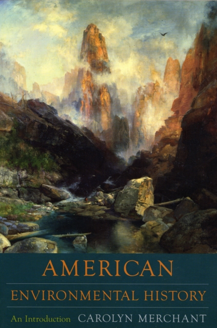 American Environmental History : An Introduction, Paperback / softback Book