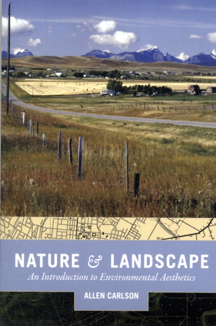 Nature and Landscape : An Introduction to Environmental Aesthetics, Paperback / softback Book