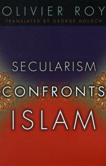 Secularism Confronts Islam, Paperback / softback Book