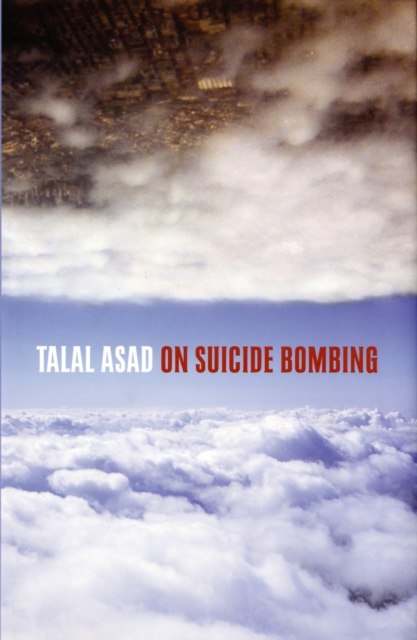 On Suicide Bombing, Hardback Book