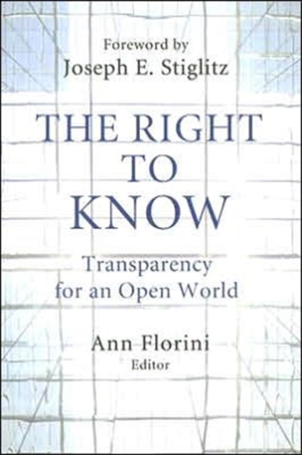The Right to Know : Transparency for an Open World, Hardback Book