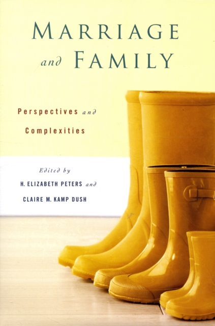 Marriage and Family : Perspectives and Complexities, Hardback Book