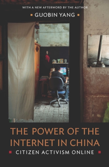 The Power of the Internet in China : Citizen Activism Online, Paperback / softback Book