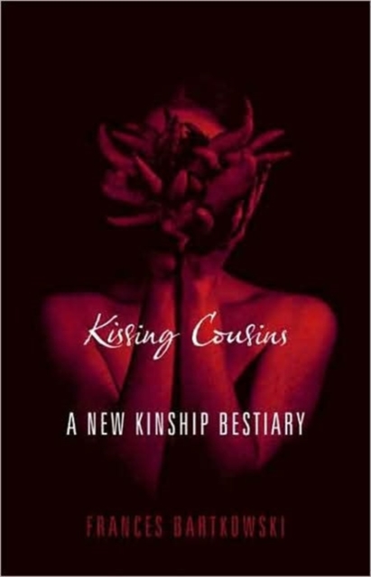 Kissing Cousins : A New Kinship Bestiary, Hardback Book