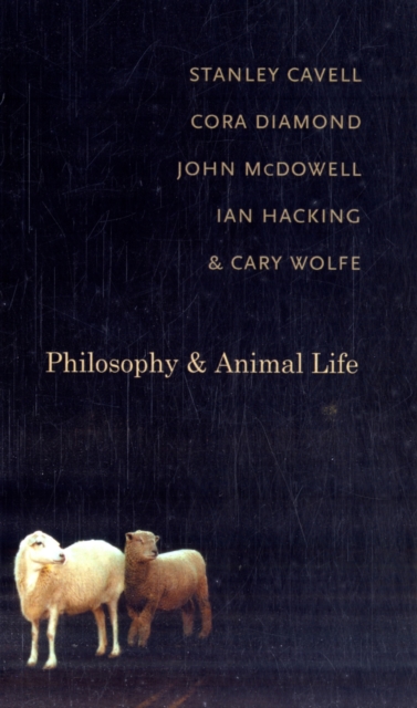 Philosophy and Animal Life, Paperback / softback Book