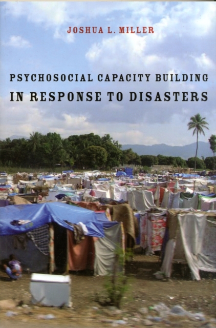 Psychosocial Capacity Building in Response to Disasters, Paperback / softback Book