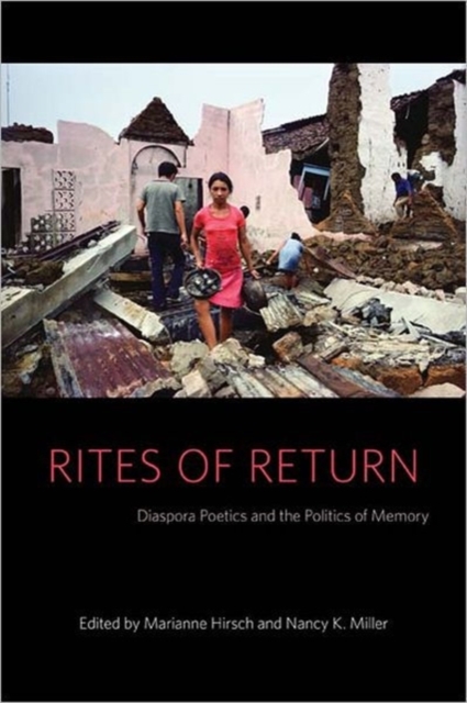 Rites of Return : Diaspora Poetics and the Politics of Memory, Hardback Book