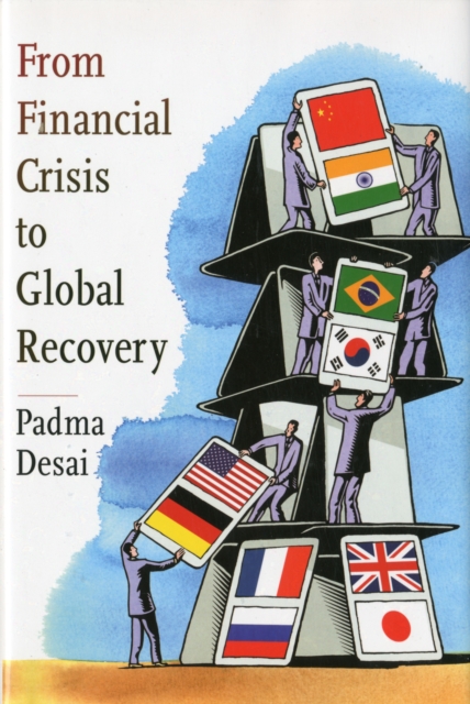 From Financial Crisis to Global Recovery, Hardback Book