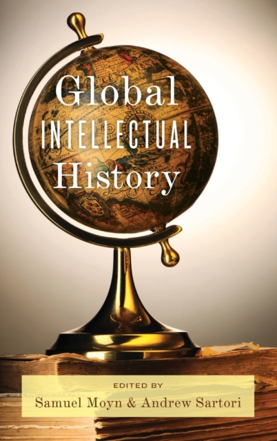 Global Intellectual History, Hardback Book