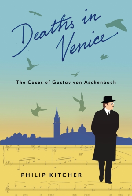 Deaths in Venice : The Cases of Gustav von Aschenbach, Hardback Book