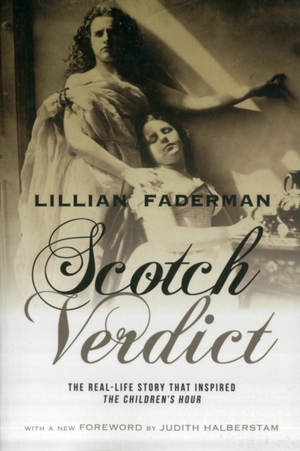 Scotch Verdict : The Real-Life Story That Inspired "The Children's Hour", Paperback / softback Book