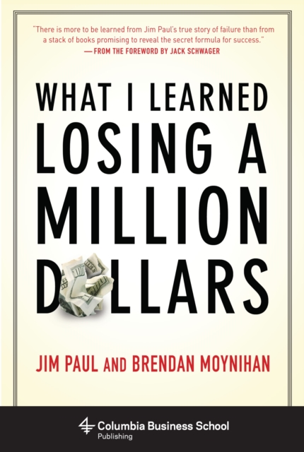 What I Learned Losing a Million Dollars, Hardback Book