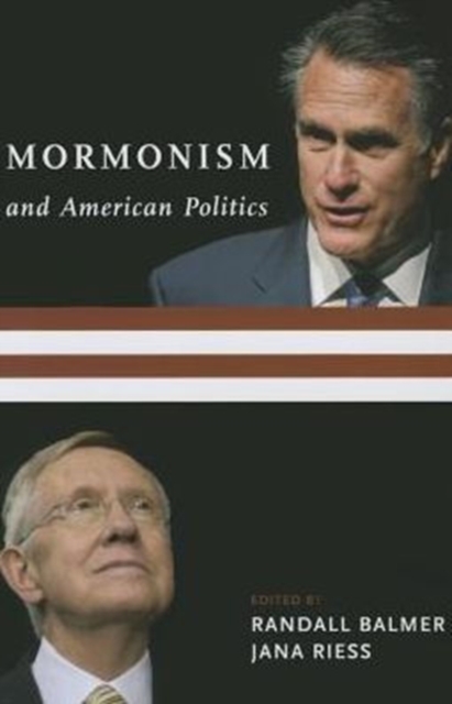 Mormonism and American Politics, Paperback / softback Book