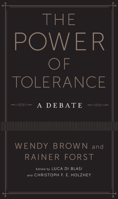 The Power of Tolerance : A Debate, Paperback / softback Book