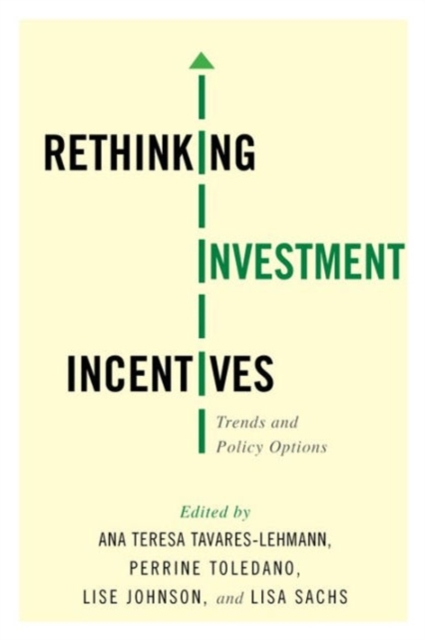 Rethinking Investment Incentives : Trends and Policy Options, Hardback Book