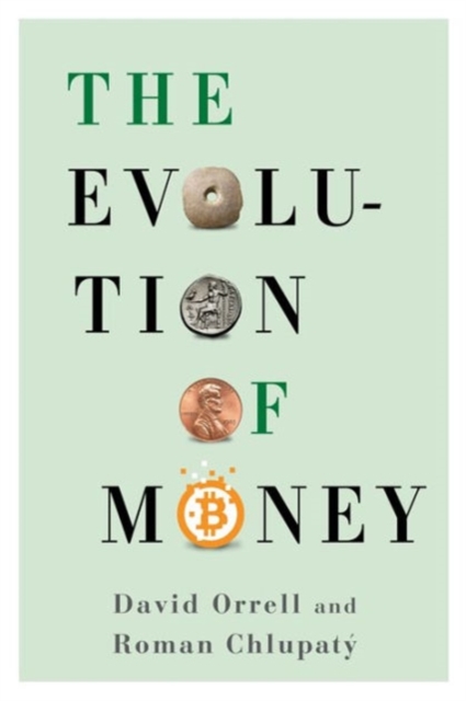 The Evolution of Money, Hardback Book