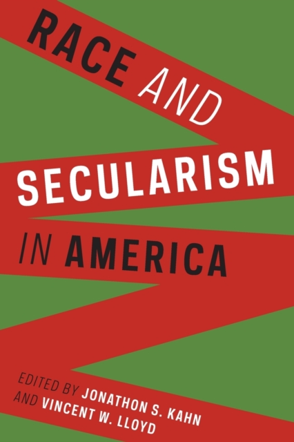Race and Secularism in America, Paperback / softback Book