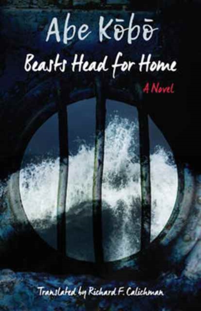 Beasts Head for Home? : A Novel, Hardback Book
