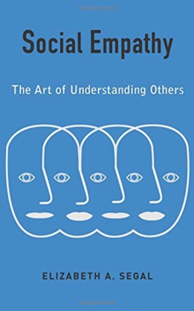 Social Empathy : The Art of Understanding Others, Hardback Book