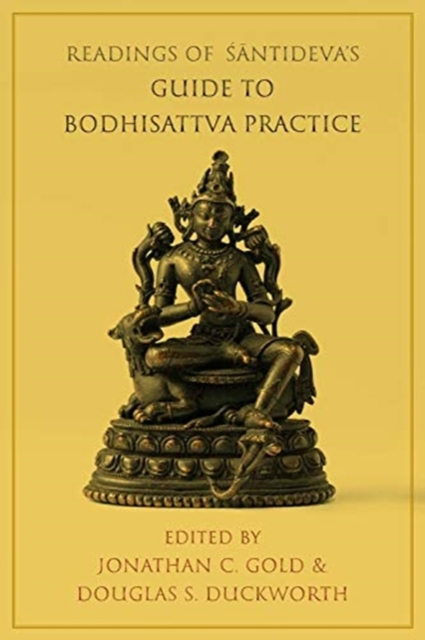 Readings of Santideva's Guide to Bodhisattva Practice, Paperback / softback Book