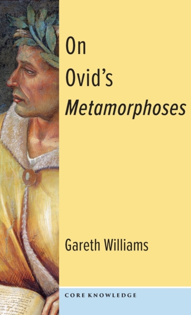On Ovid's Metamorphoses, Hardback Book