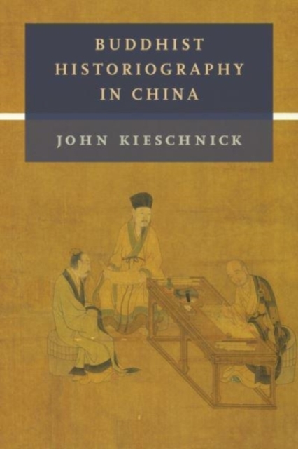 Buddhist Historiography in China, Paperback / softback Book