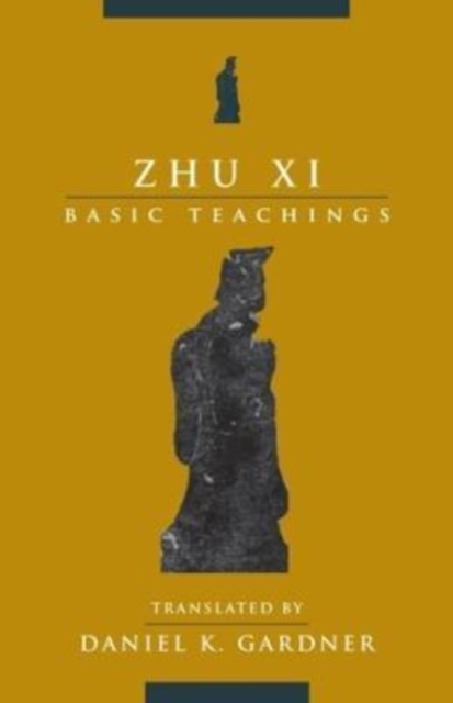 Zhu Xi : Basic Teachings, Paperback / softback Book