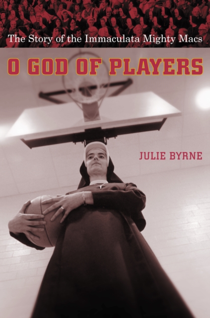 O God of Players : The Story of the Immaculata Mighty Macs, EPUB eBook