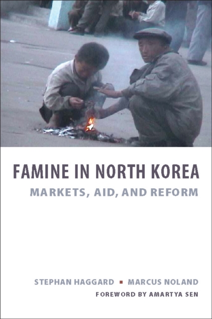 Famine in North Korea : Markets, Aid, and Reform, EPUB eBook