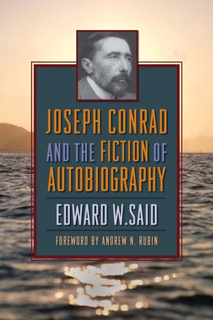 Joseph Conrad and the Fiction of Autobiography, EPUB eBook