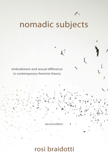 Nomadic Subjects : Embodiment and Sexual Difference in Contemporary Feminist Theory, EPUB eBook