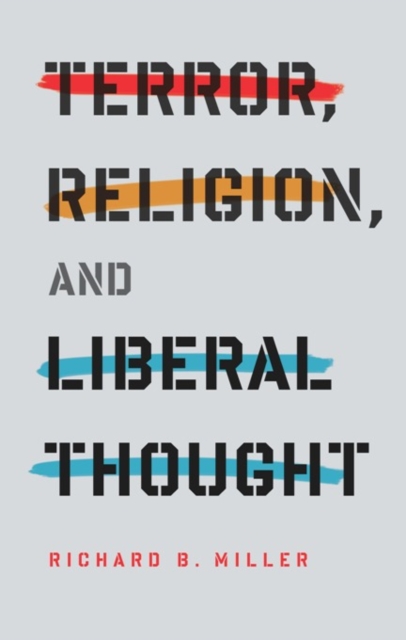 Terror, Religion, and Liberal Thought, EPUB eBook