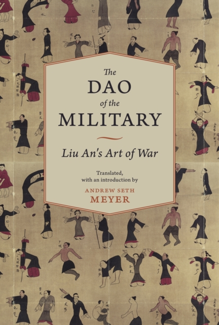 The Dao of the Military : Liu An's Art of War, EPUB eBook