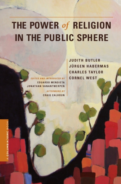 The Power of Religion in the Public Sphere, EPUB eBook