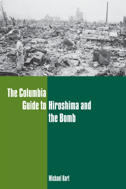 The Columbia Guide to Hiroshima and the Bomb, EPUB eBook