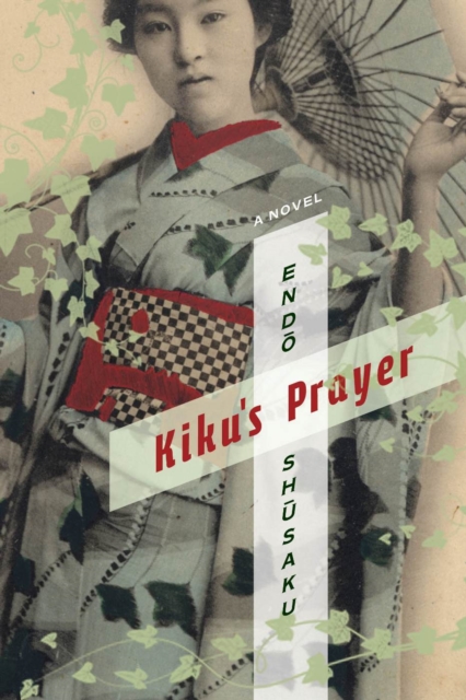 Kiku's Prayer : A Novel, EPUB eBook