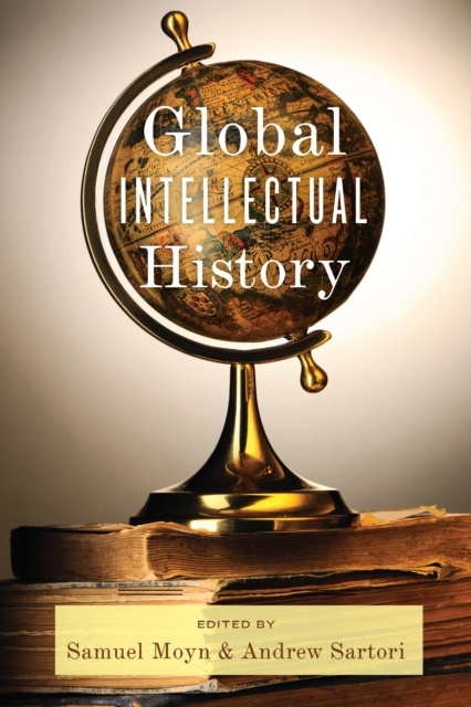 Global Intellectual History, EPUB eBook