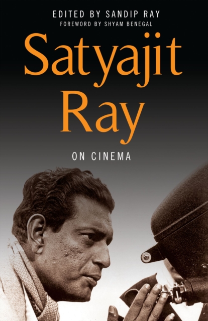 Satyajit Ray on Cinema, EPUB eBook
