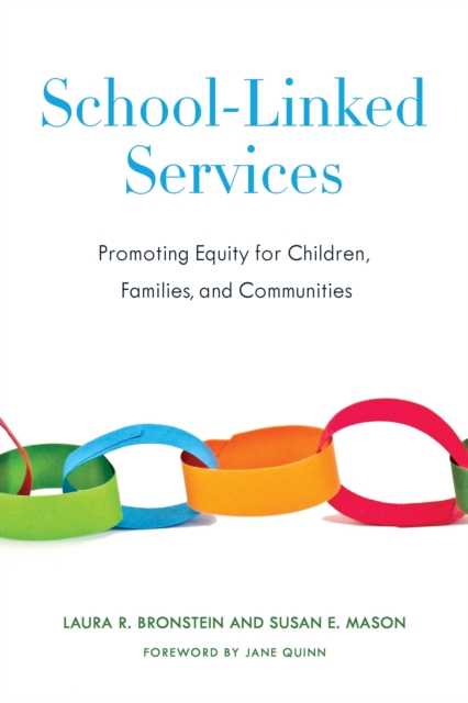School-Linked Services : Promoting Equity for Children, Families, and Communities, EPUB eBook