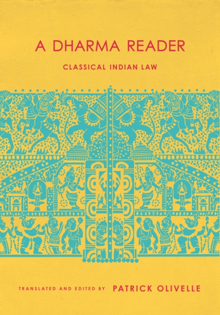 A Dharma Reader : Classical Indian Law, EPUB eBook