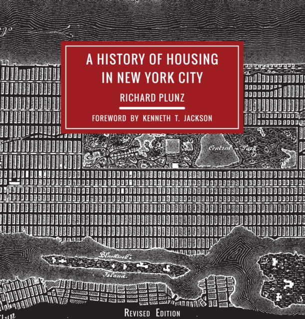 A History of Housing in New York City, EPUB eBook