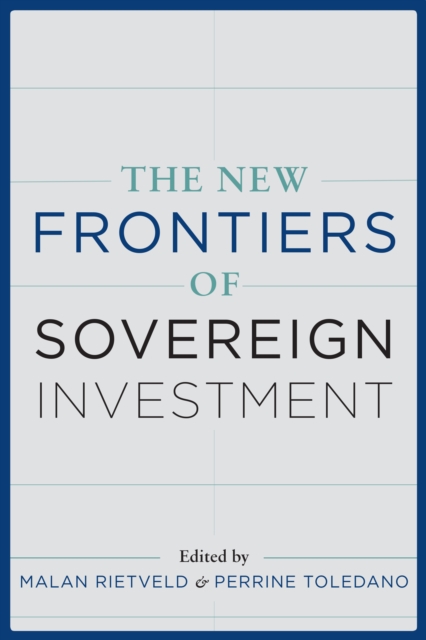 The New Frontiers of Sovereign Investment, EPUB eBook