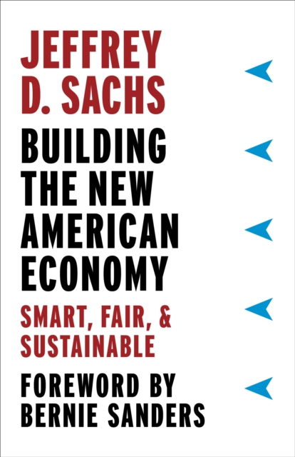 Building the New American Economy : Smart, Fair, & Sustainable, EPUB eBook