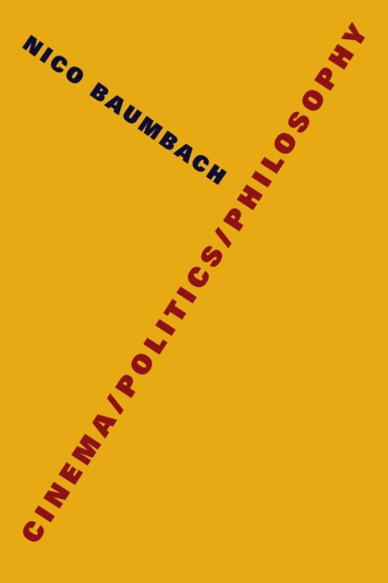 Cinema/Politics/Philosophy, EPUB eBook
