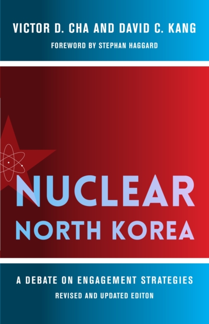 Nuclear North Korea : A Debate on Engagement Strategies, EPUB eBook