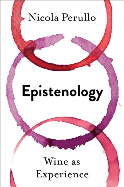 Epistenology : Wine as Experience, EPUB eBook