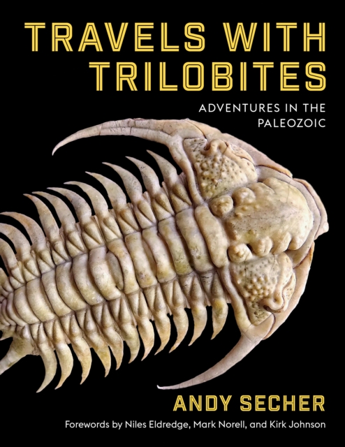 Travels with Trilobites : Adventures in the Paleozoic, EPUB eBook