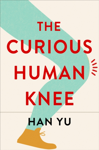 The Curious Human Knee, EPUB eBook