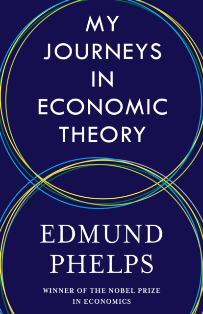 My Journeys in Economic Theory, EPUB eBook